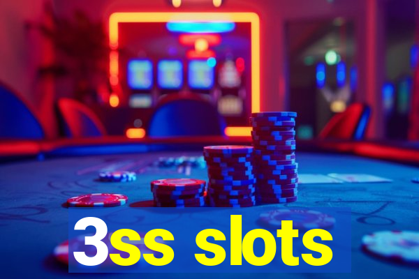 3ss slots